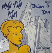 Brian - Pump Your Body