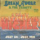 7inch Vinyl Single - Brian Auger & The Trinity - I Want To Take You Higher