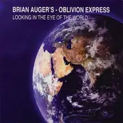 CD - Brian Auger's Oblivion Express - Looking In The Eye Of The World - Digipak