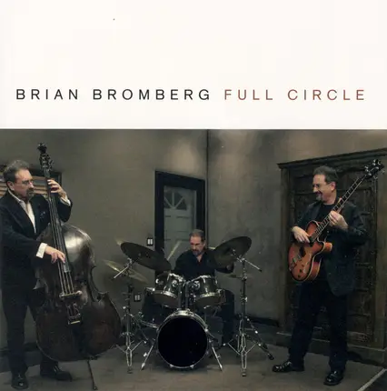 Brian Bromberg - Full Circle