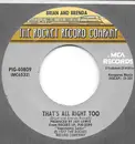 7inch Vinyl Single - Brian & Brenda Russell - That's Alright Too / Who Loves You