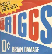brian briggs - Brian Damage