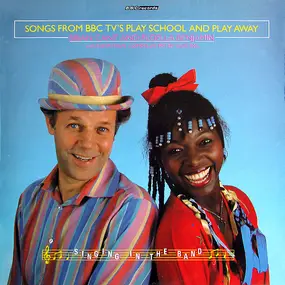 Brian Cant - Songs From BBC TV's Play School And Play Away (Singing In The Band)