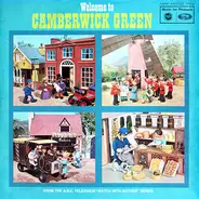 Brian Cant & Freddie Phillips - Welcome To Camberwick Green