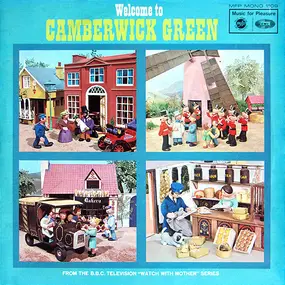 Brian Cant & Freddie Phillips - Welcome To Camberwick Green