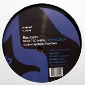 Brian Cares - Rejected Animal