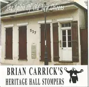 CD - Brian Carrick's Heritage Hall Stompers - The Spirit Of Old New Orleans