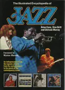 Brian Case, stan Britt, Chrissie Murray - The Illustrated Encyclopaedia of Jazz