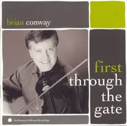 Brian Conway - First Through the Gate