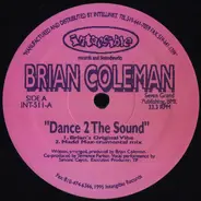 Brian Coleman - Dance 2 The Sound