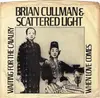 7inch Vinyl Single - Brian Cullman & Scattered Light - Waiting For The Cavalry