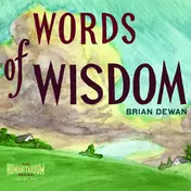 Brian Dewan - Words of Wisdom