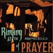 Brian Dewan - Ringing At The Speed Of Prayer