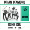 7inch Vinyl Single - Brian Diamond & The Cutters - Bone Idol