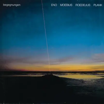 Brian Eno , Dieter Moebius , Hans-Joachim Roedelius , Conny Plank - Begegnungen