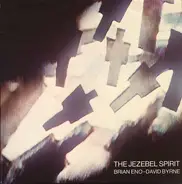 Brian Eno & David Byrne - The Jezebel Spirit