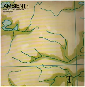 Brian Eno - Ambient 1 Music For Airports