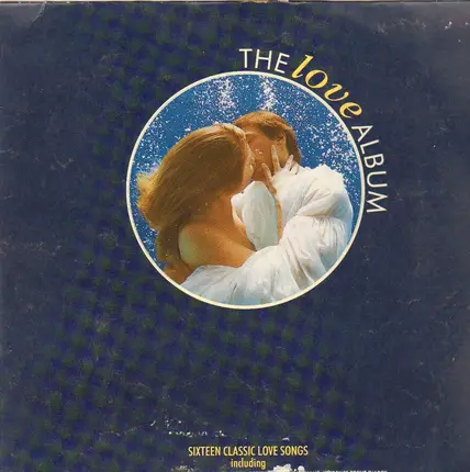 Brian Ferry, Sade, Foreigner, Lionel Richie u.a. - The Love Album, 16 Classic Love Songs