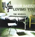 12'' - Brian Harvey And The Refugee Crew - Loving You [Olé Olé Olé] The Remixes