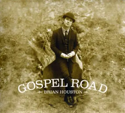 Brian Houston - Gospel Road