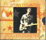 Brian Houston - Roller Coaster Live