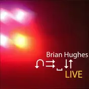 Brian Hughes - Live