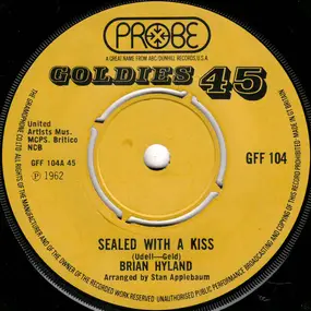 Brian Hyland - Sealed With A Kiss / Who Put The Bomp (In The Bomp-A Bomp-A Bomp