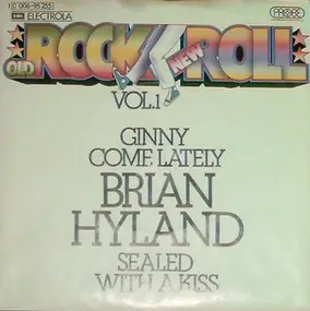 Brian Hyland - Ginny Come Lately / Sealed With A Kiss