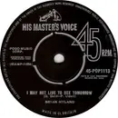 7inch Vinyl Single - Brian Hyland - I May Not Live To See Tomorrow / At Ain't That Way At Al
