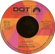 Brian Hyland - Tragedy / You Better Stop - And Think It Over