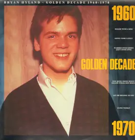 Brian Hyland - Golden Decade 1960 - 1970