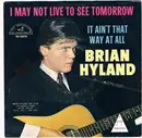 7inch Vinyl Single - Brian Hyland - It Ain't That Way At All
