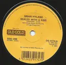 7inch Vinyl Single - Brian Hyland - Sealed With A Kiss