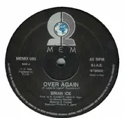 12inch Vinyl Single - Brian Ice - Over Again