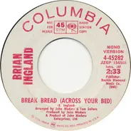 Brian Ingland - Breaking Bread (Across Your Bed)