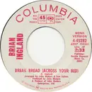 7inch Vinyl Single - Brian Ingland - Breaking Bread (Across Your Bed)