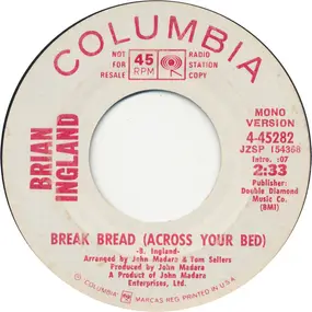 Brian Ingland - Breaking Bread (Across Your Bed)