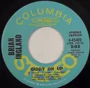 7inch Vinyl Single - Brian Ingland - Giddy On Up - promo copy