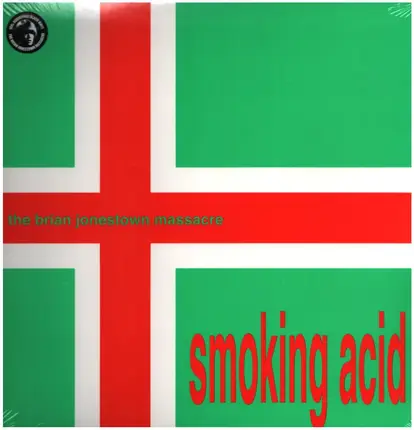 The Brian Jonestown Massacre - SMOKING ACID E.P.