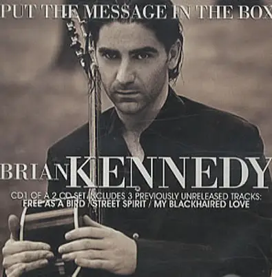 Brian Kennedy - Put The Message In The Box