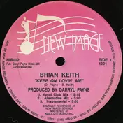 brian keith - keep on lovin' me