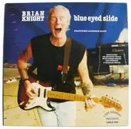 Brian Knight - Blue Eyed Slide