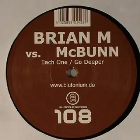 BRIAN M VS. MC BUNN - EACH ONE/GO DEEPER