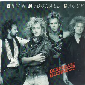 Brian McDonald Group - Desperate Business