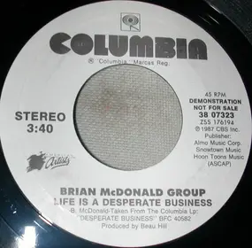 Brian McDonald Group - Life Is A Desperate Business