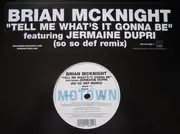 12'' - Brian McKnight featuring Jermaine Dupri - Tell Me What's It Gonna Be