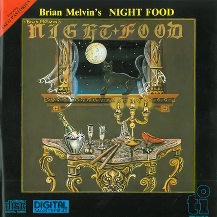 Brian Melvin's Nightfood - Night Food