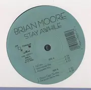 12inch Vinyl Single - Brian Moore - Stay Awhile