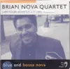 CD - Brian Nova Quartet - Blue And Bossa Nova