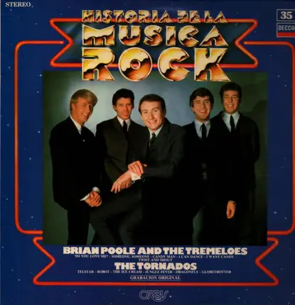 Brian Poole & The Tremeloes , The Tornados - Historia De La Musica Rock
